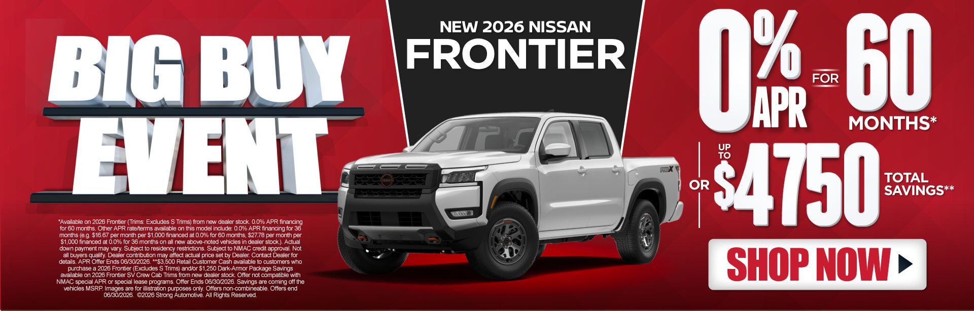 2026 Nissan Frontier	"0% APR Financing for 60 Mos* OR Up to 
